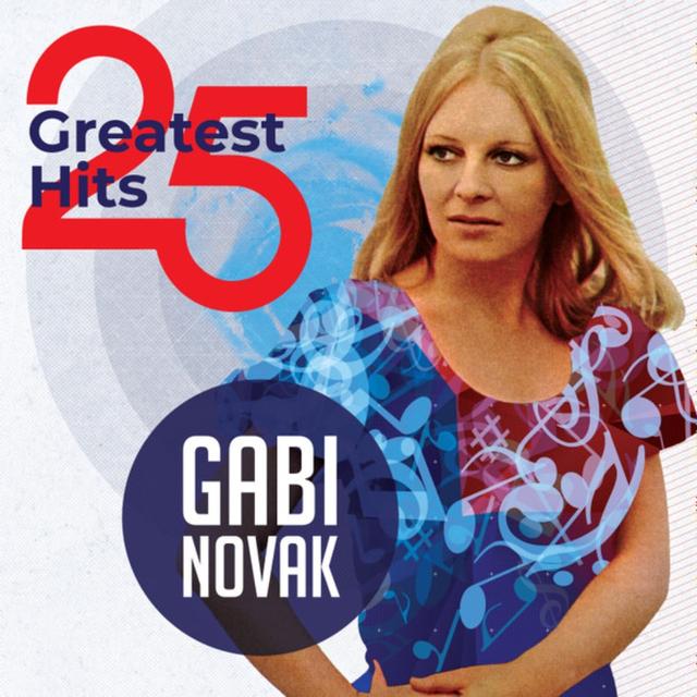 Gabi Novak 25 Greatest Hits